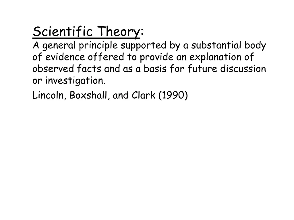 scientific theory a general principle supported