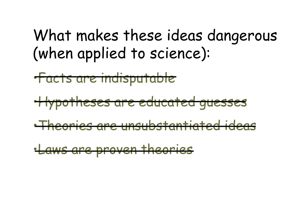 what makes these ideas dangerous when applied 2