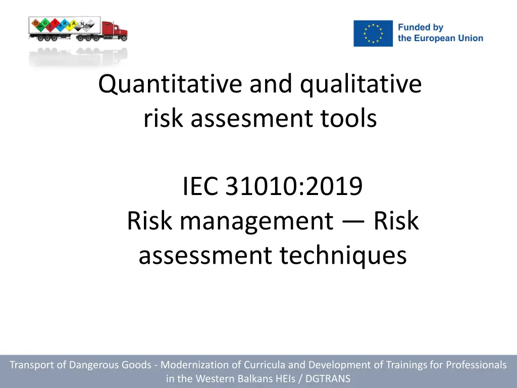 quantitative and qualitative risk assesment tools