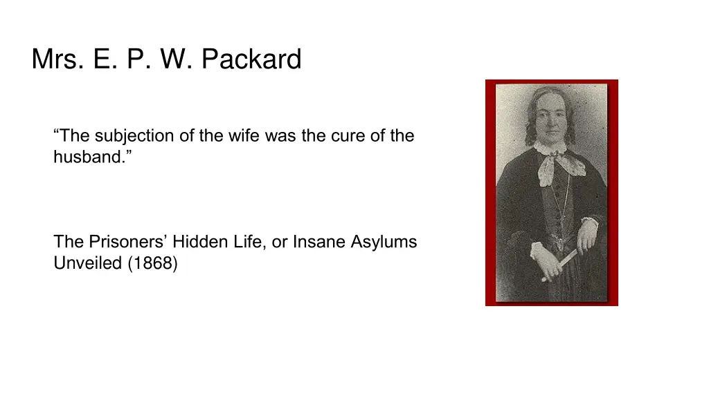 mrs e p w packard