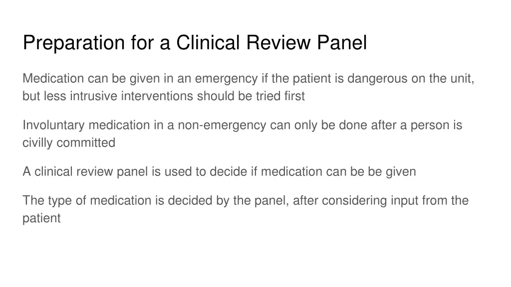 preparation for a clinical review panel