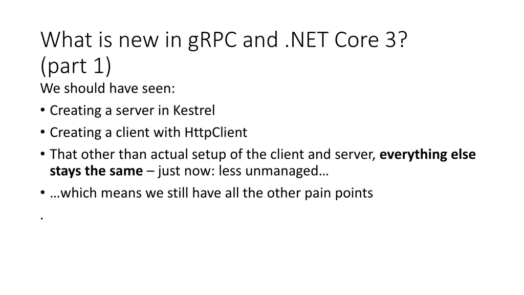 what is new in grpc and net core 3 part 1 1