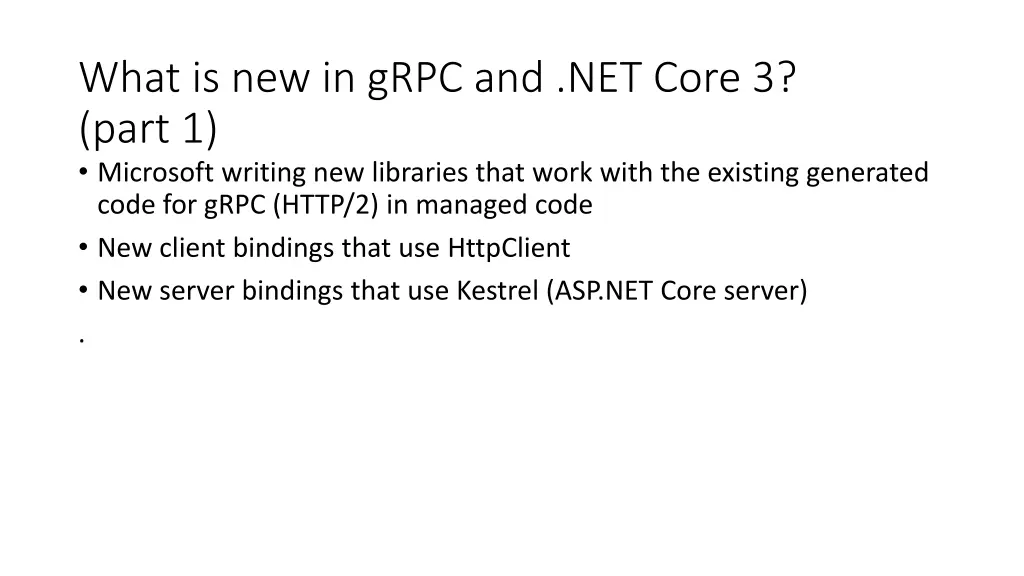 what is new in grpc and net core 3 part