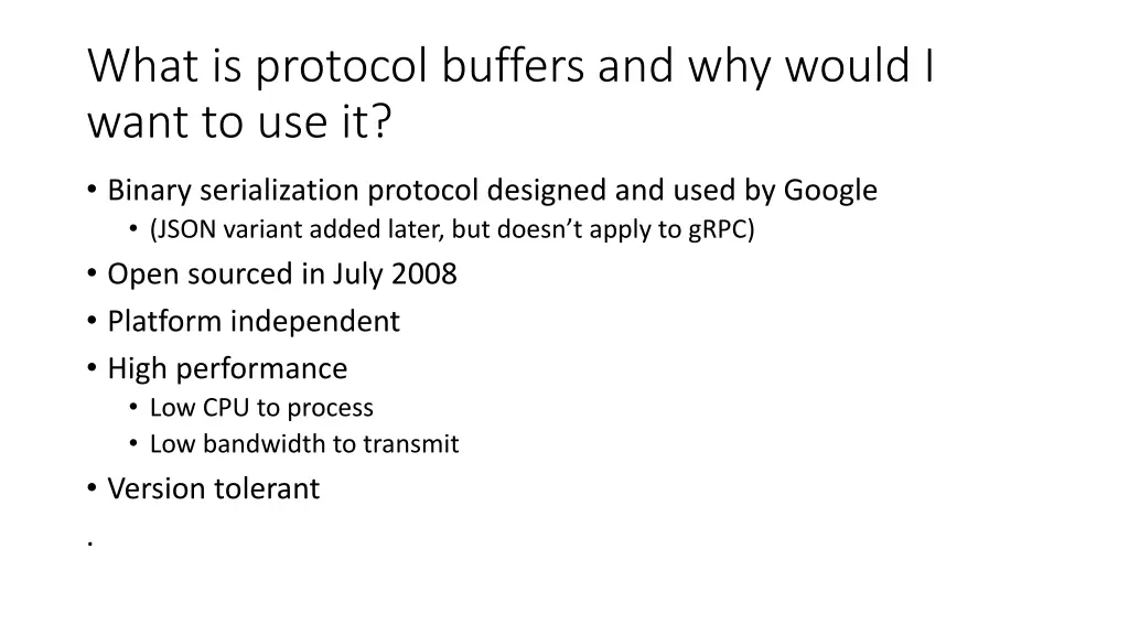 what is protocol buffers and why would i want