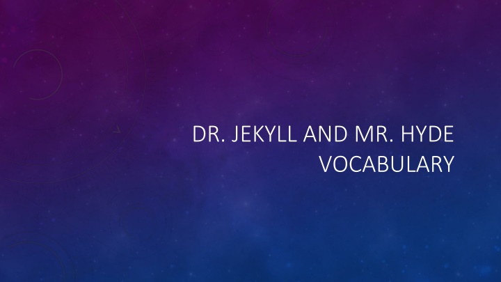 dr jekyll and mr hyde vocabulary