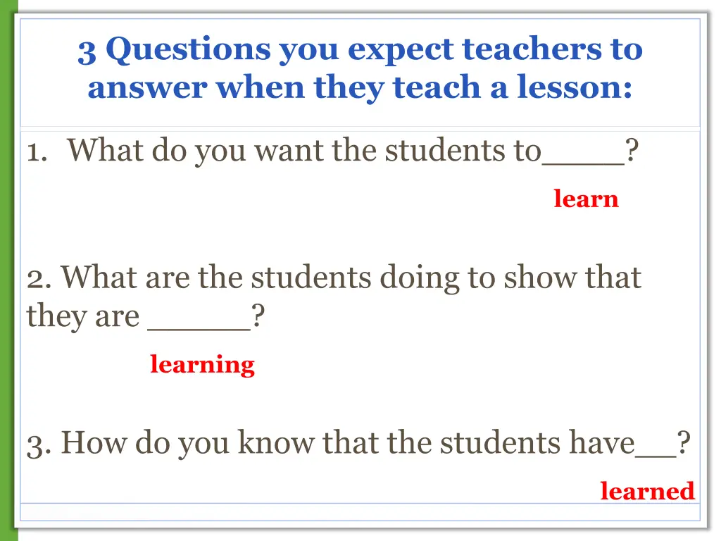 3 questions you expect teachers to answer when