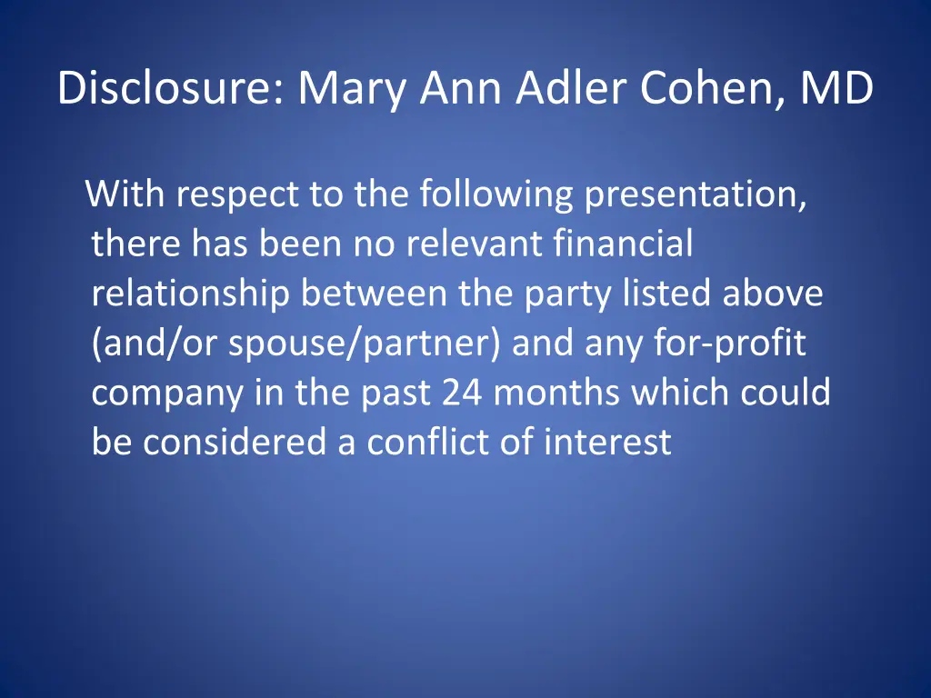 disclosure mary ann adler cohen md