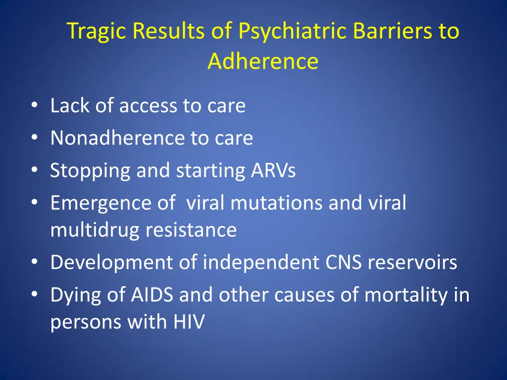 tragic results of psychiatric barriers