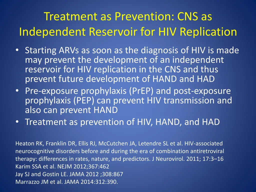 treatment as prevention cns as independent