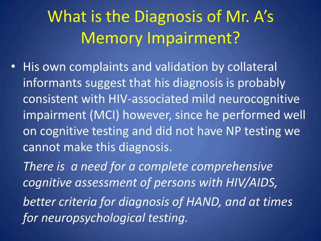 what is the diagnosis of mr a s memory impairment