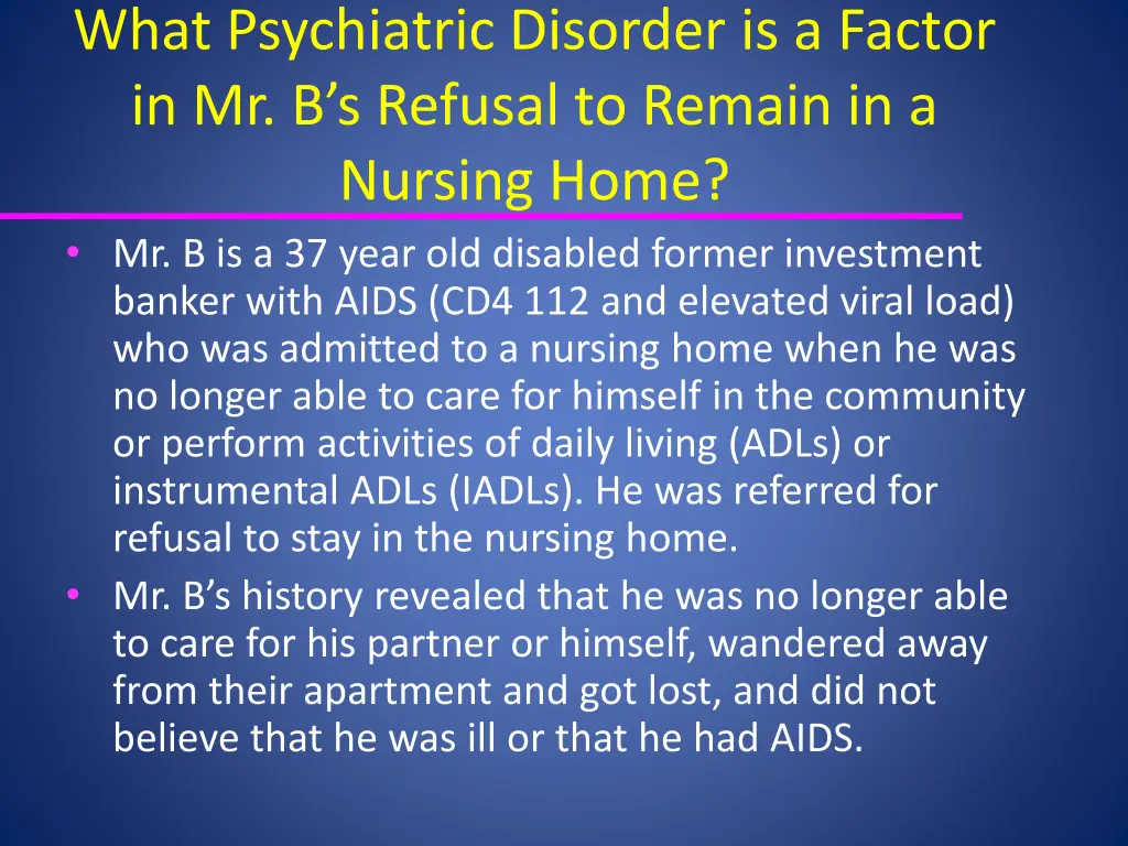 what psychiatric disorder is a factor