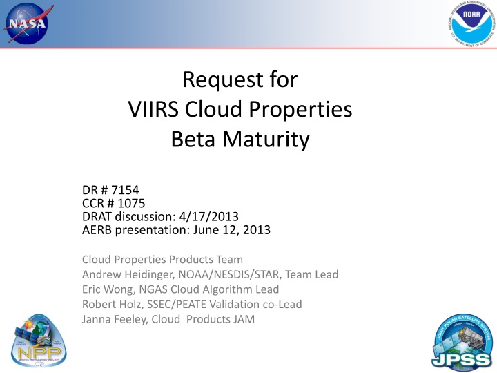 request for viirs cloud properties beta maturity