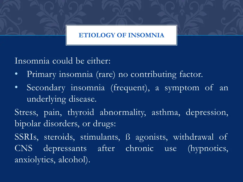 etiology of insomnia