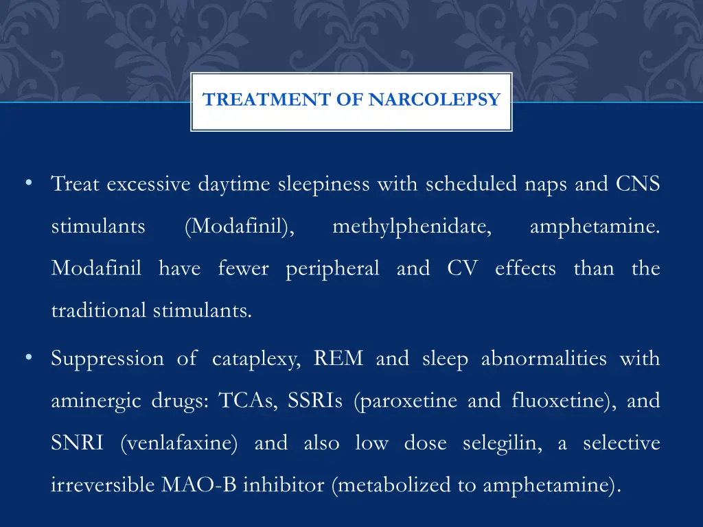 treatment of narcolepsy