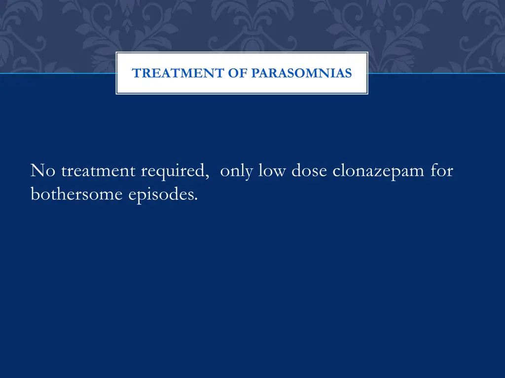 treatment of parasomnias