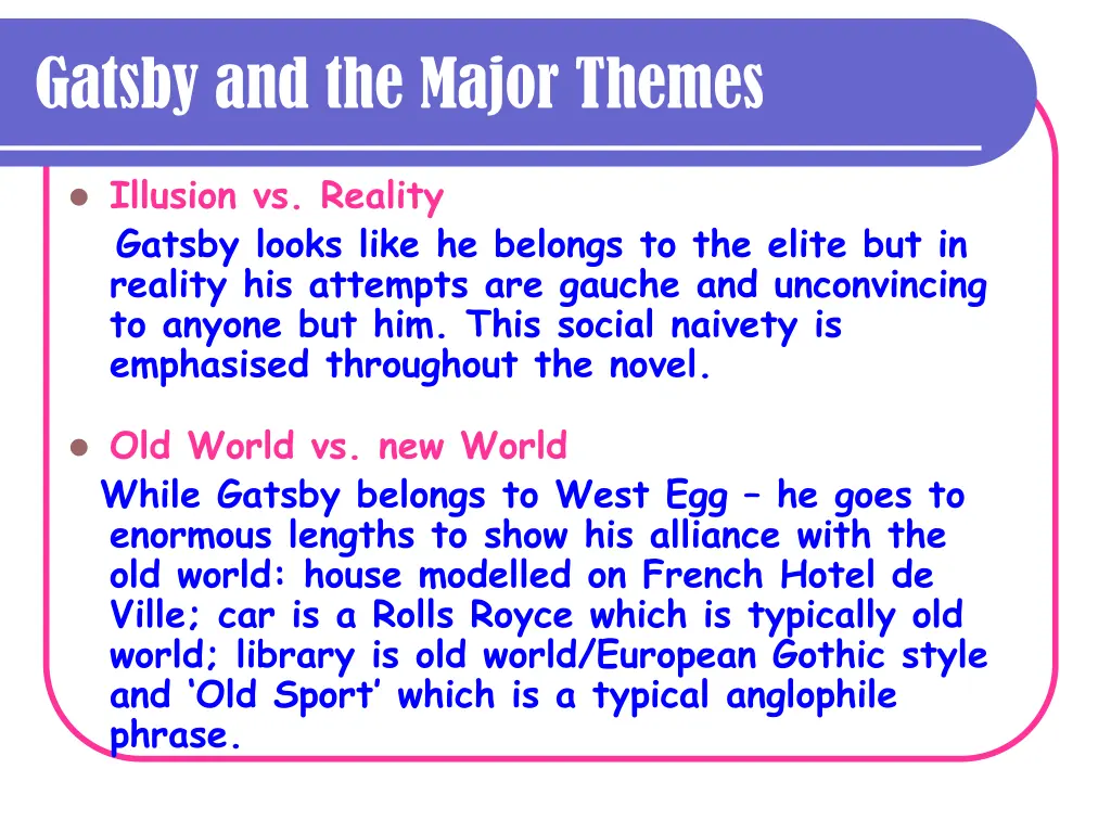 gatsby and the major themes