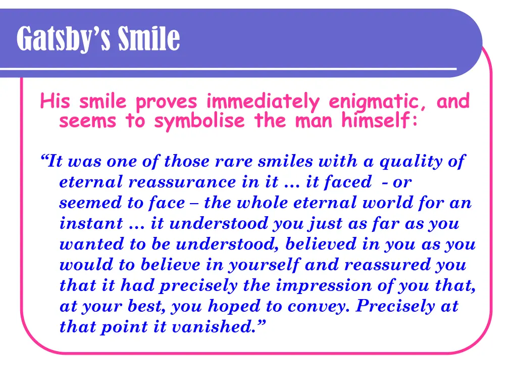 gatsby s smile