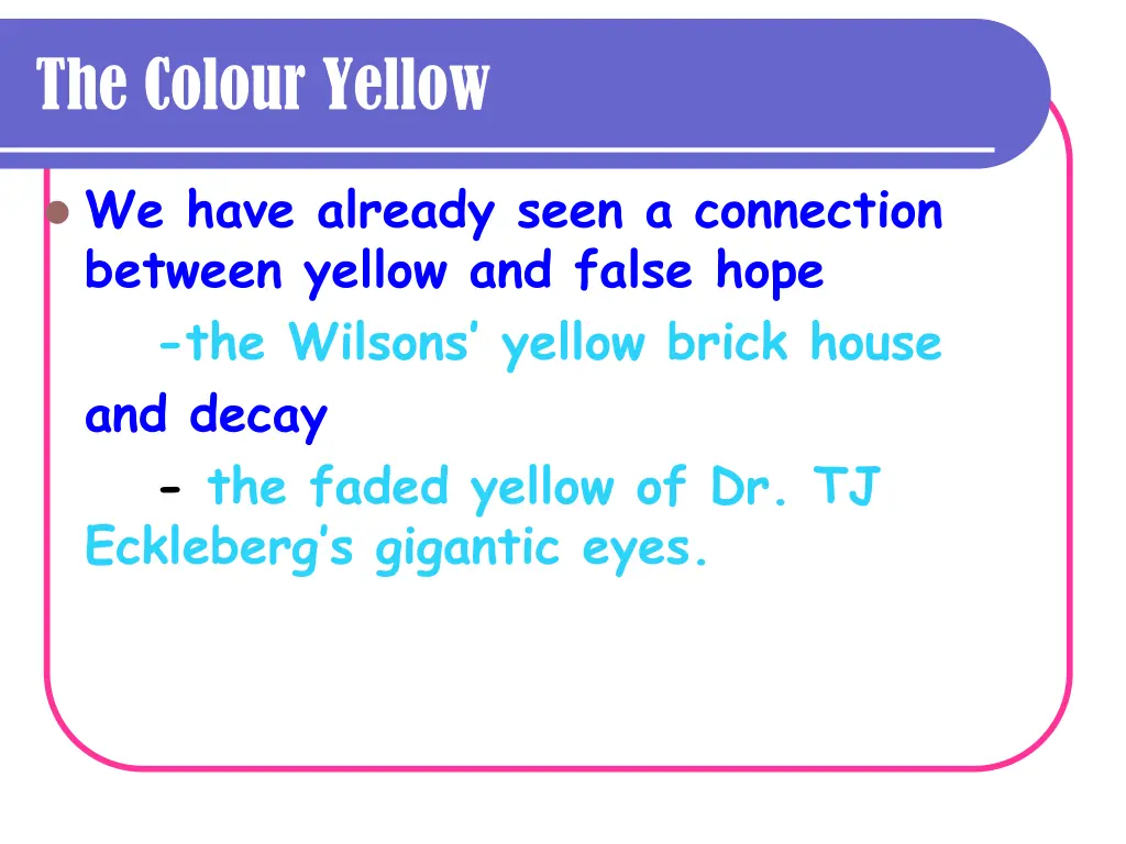 the colour yellow