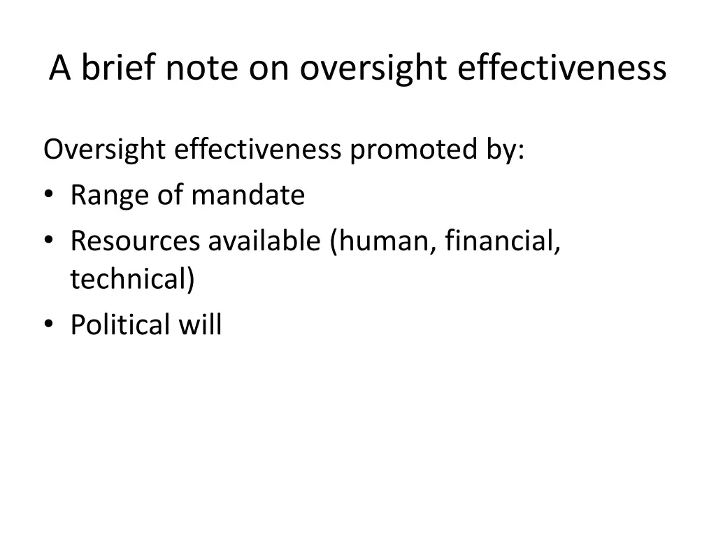 a brief note on oversight effectiveness