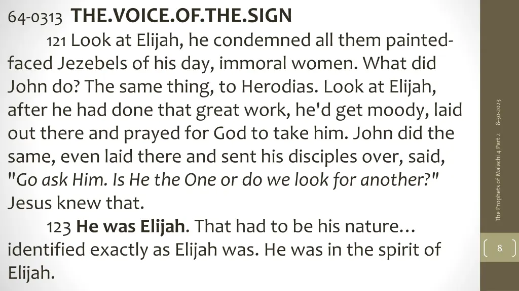 64 0313 the voice of the sign 121 look at elijah