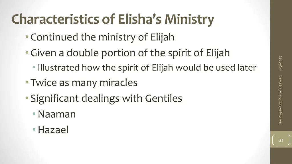 characteristics of elisha s ministry continued