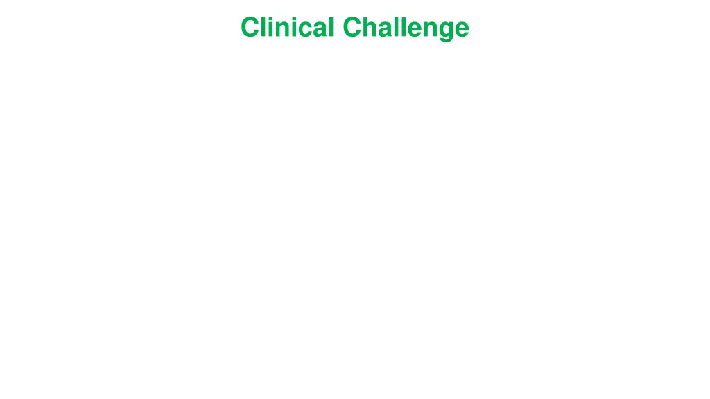 clinical challenge
