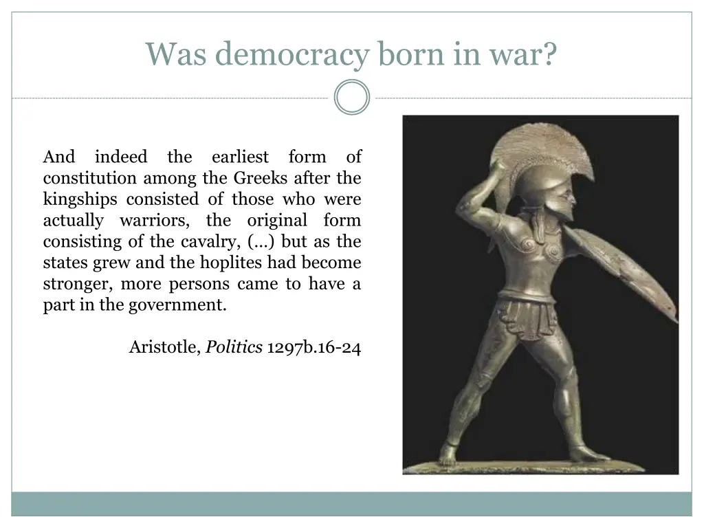 was democracy born in war