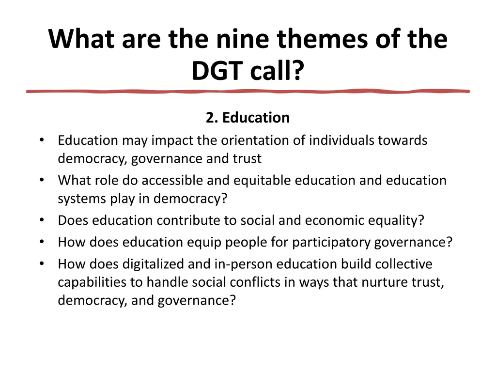 what are the nine themes of the dgt call 1