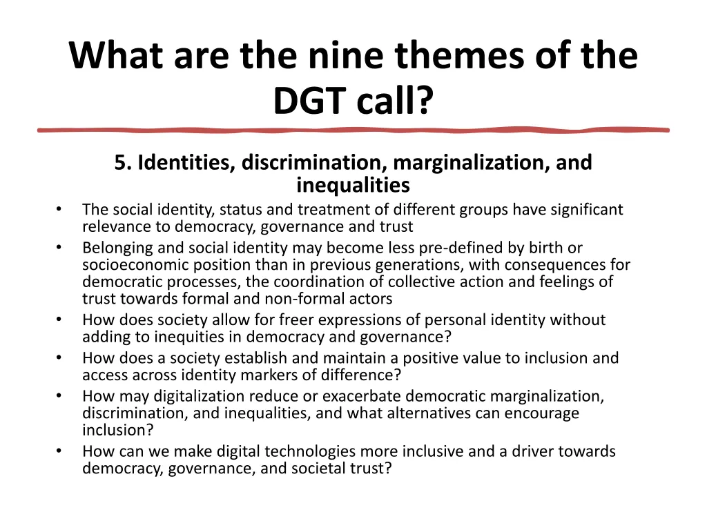 what are the nine themes of the dgt call 4