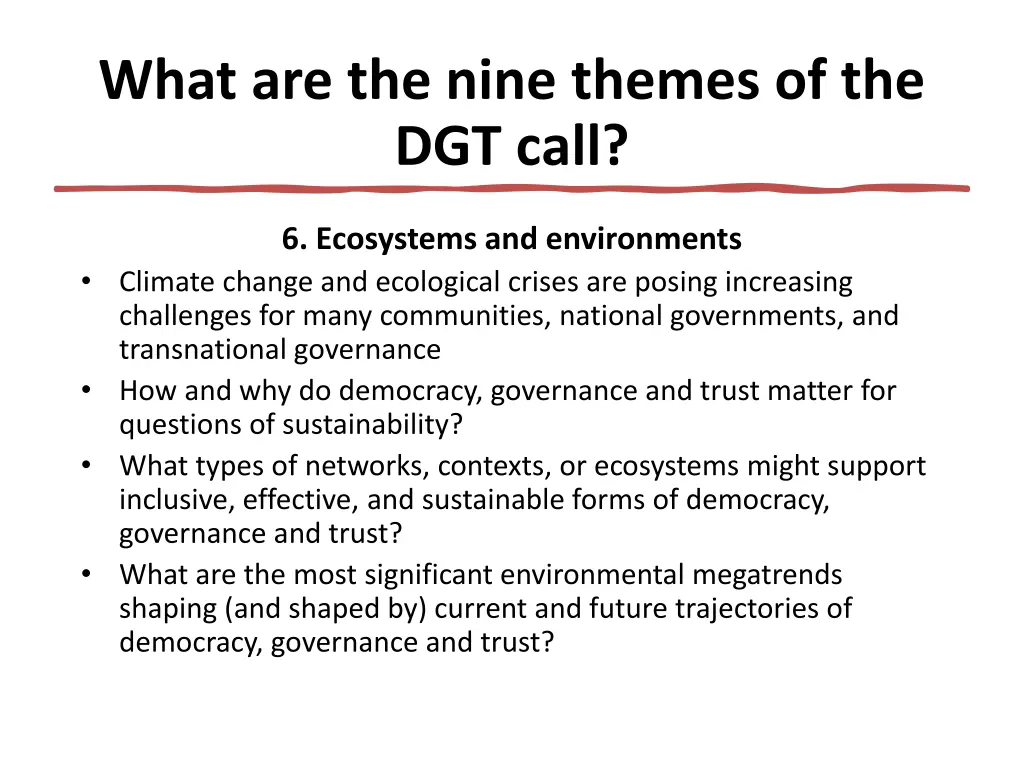 what are the nine themes of the dgt call 5