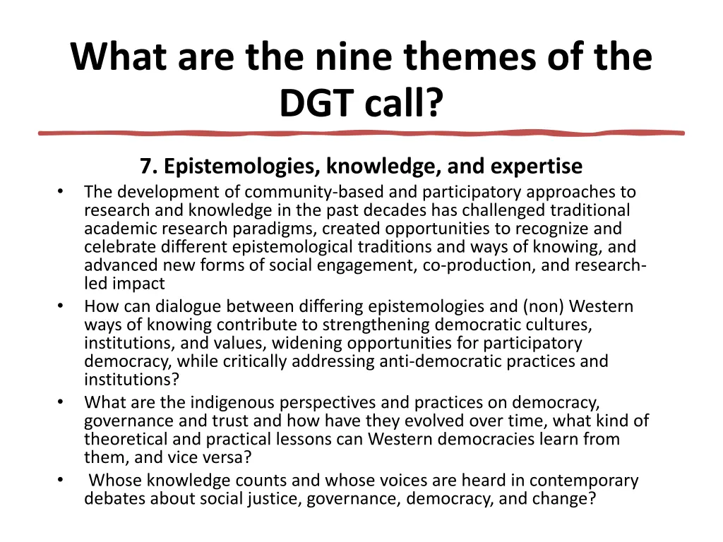 what are the nine themes of the dgt call 7