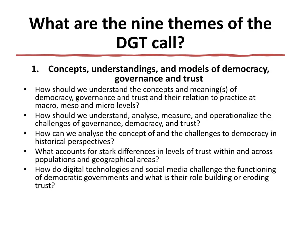 what are the nine themes of the dgt call