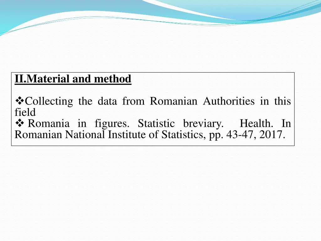 ii material and method