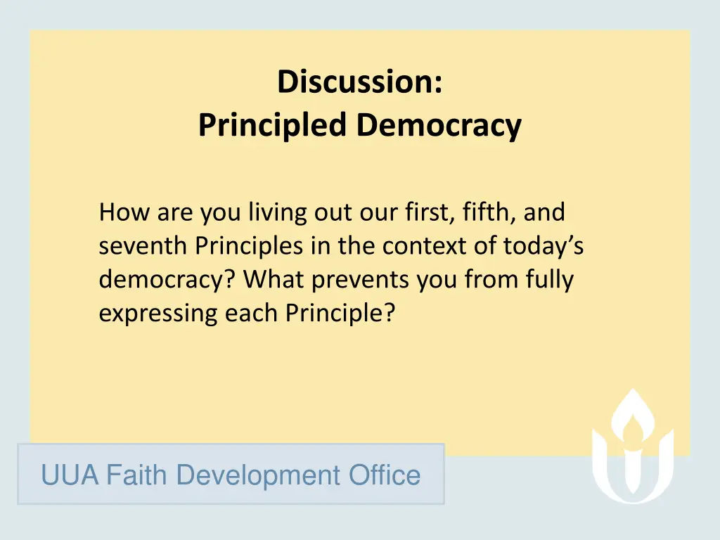 discussion principled democracy