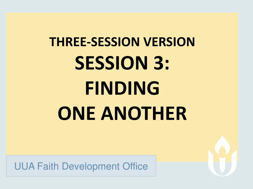 three session version session 3 finding