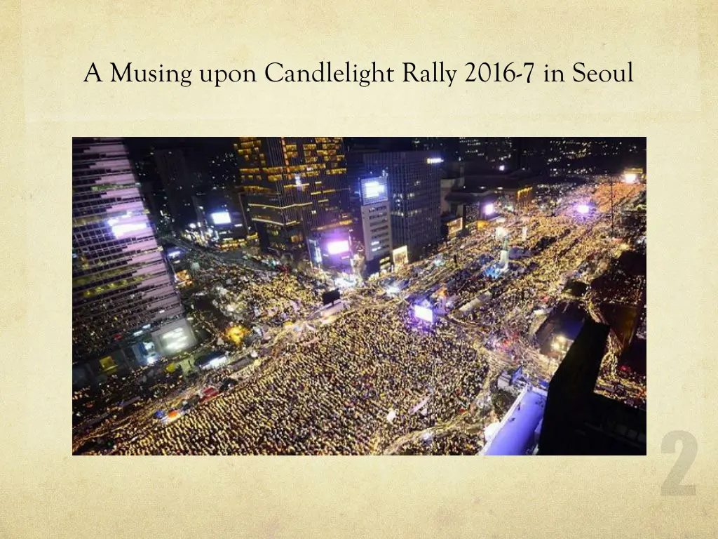 a musing upon candlelight rally 2016 7 in seoul