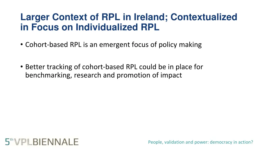 larger context of rpl in ireland contextualized