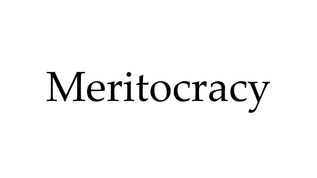 meritocracy