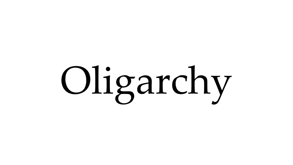 oligarchy