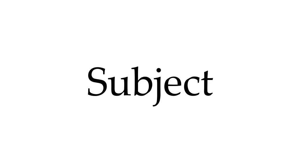 subject