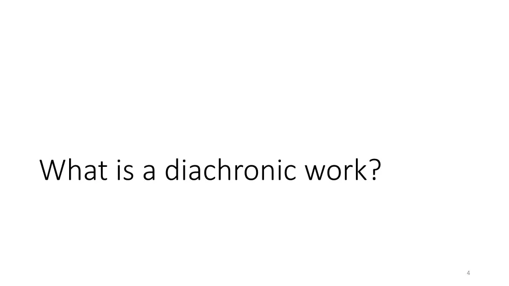 what is a diachronic work