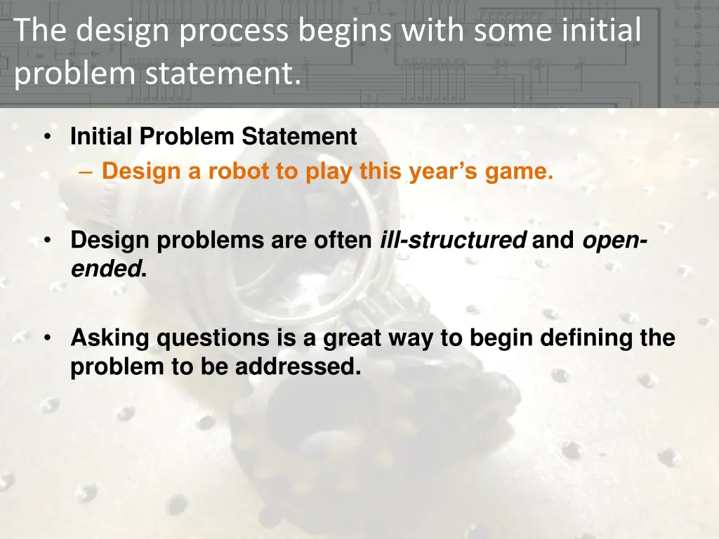 the design process begins with some initial