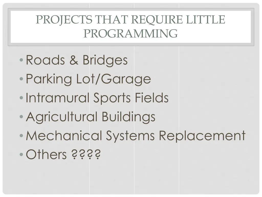 projects that require little programming