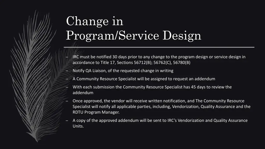 change in program service design