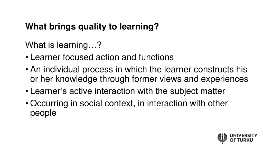 what brings quality to learning