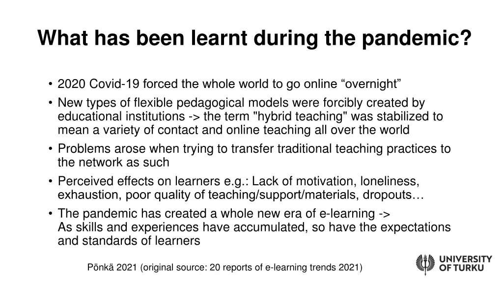 what has been learnt during the pandemic