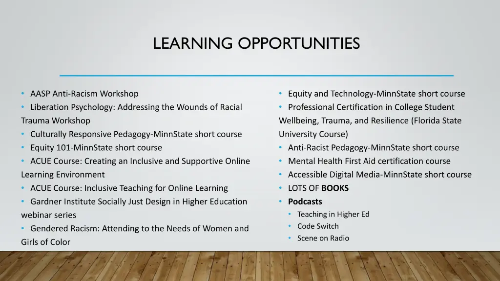 learning opportunities