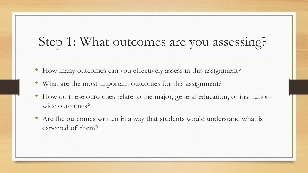 step 1 what outcomes are you assessing