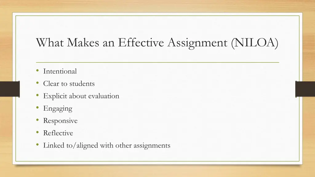 what makes an effective assignment niloa