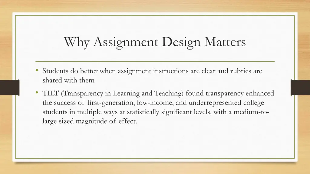 why assignment design matters